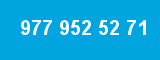 977 952 52 71 977 952 52 71